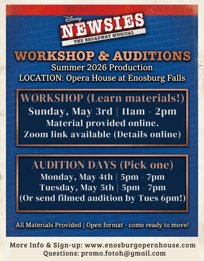 Newsies Audition Poster at the Enosburg Opera House